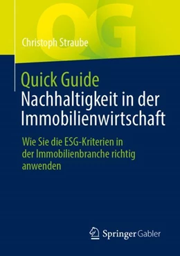 Abbildung von Straube | Quick Guide Nachhaltigkeit in der Immobilienwirtschaft | 1. Auflage | 2024 | beck-shop.de