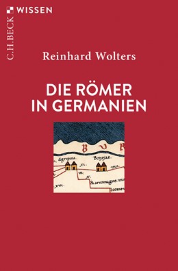 Cover: Wolters, Reinhard, Die Römer in Germanien