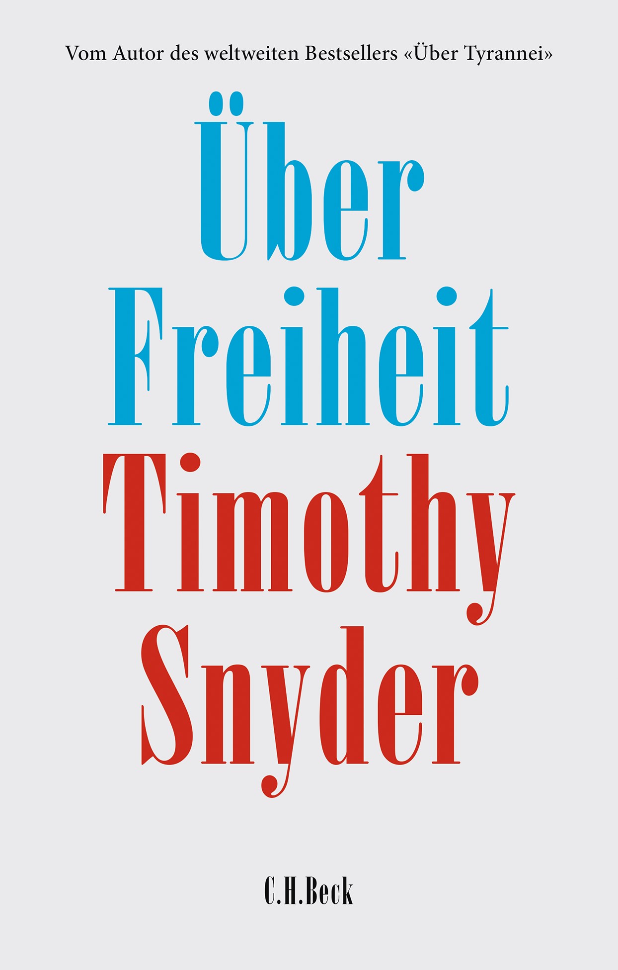 Cover: Snyder, Timothy, Über Freiheit