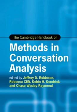 Abbildung von Robinson / Clift | The Cambridge Handbook of Methods in Conversation Analysis | 1. Auflage | 2024 | beck-shop.de