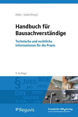 Abbildung von Seibel / Zöller | Handbuch für Bausachverständige | 5. Auflage | 2024 | beck-shop.de