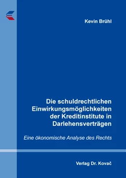 Abbildung von Brühl | Die schuldrechtlichen Einwirkungsmöglichkeiten der Kreditinstitute in Darlehensverträgen | 1. Auflage | 2024 | 41 | beck-shop.de