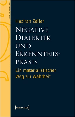 Abbildung von Zeller | Negative Dialektik und Erkenntnispraxis | 1. Auflage | 2024 | beck-shop.de