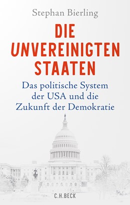Cover: Bierling, Stephan, Die Unvereinigten Staaten