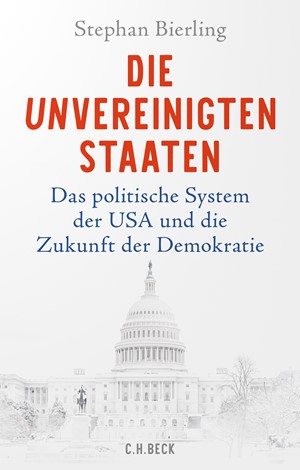 Cover: Stephan Bierling, Die Unvereinigten Staaten
