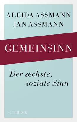 Abbildung von Assmann, Aleida / Assmann, Jan | Gemeinsinn | 1. Auflage | 2024 | beck-shop.de