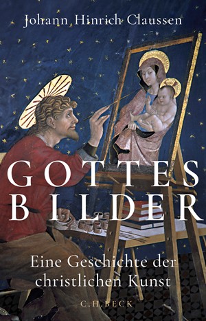 Cover: Johann Hinrich Claussen, Gottes Bilder