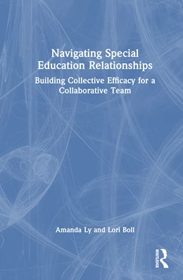 Abbildung von Ly / Boll | Navigating Special Education Relationships | 1. Auflage | 2024 | beck-shop.de