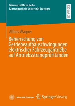 Abbildung von Wagner | Beherrschung von Getriebeaufbauschwingungen elektrischer Fahrzeugantriebe auf Antriebsstrangprüfständen | 1. Auflage | 2024 | beck-shop.de