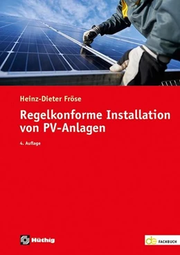 Abbildung von Fröse | Regelkonforme Installation von PV-Anlagen | 4. Auflage | 2024 | beck-shop.de