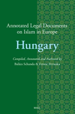 Abbildung von Schanda / Petruska | Annotated Legal Documents on Islam in Europe: Hungary | 1. Auflage | 2024 | beck-shop.de
