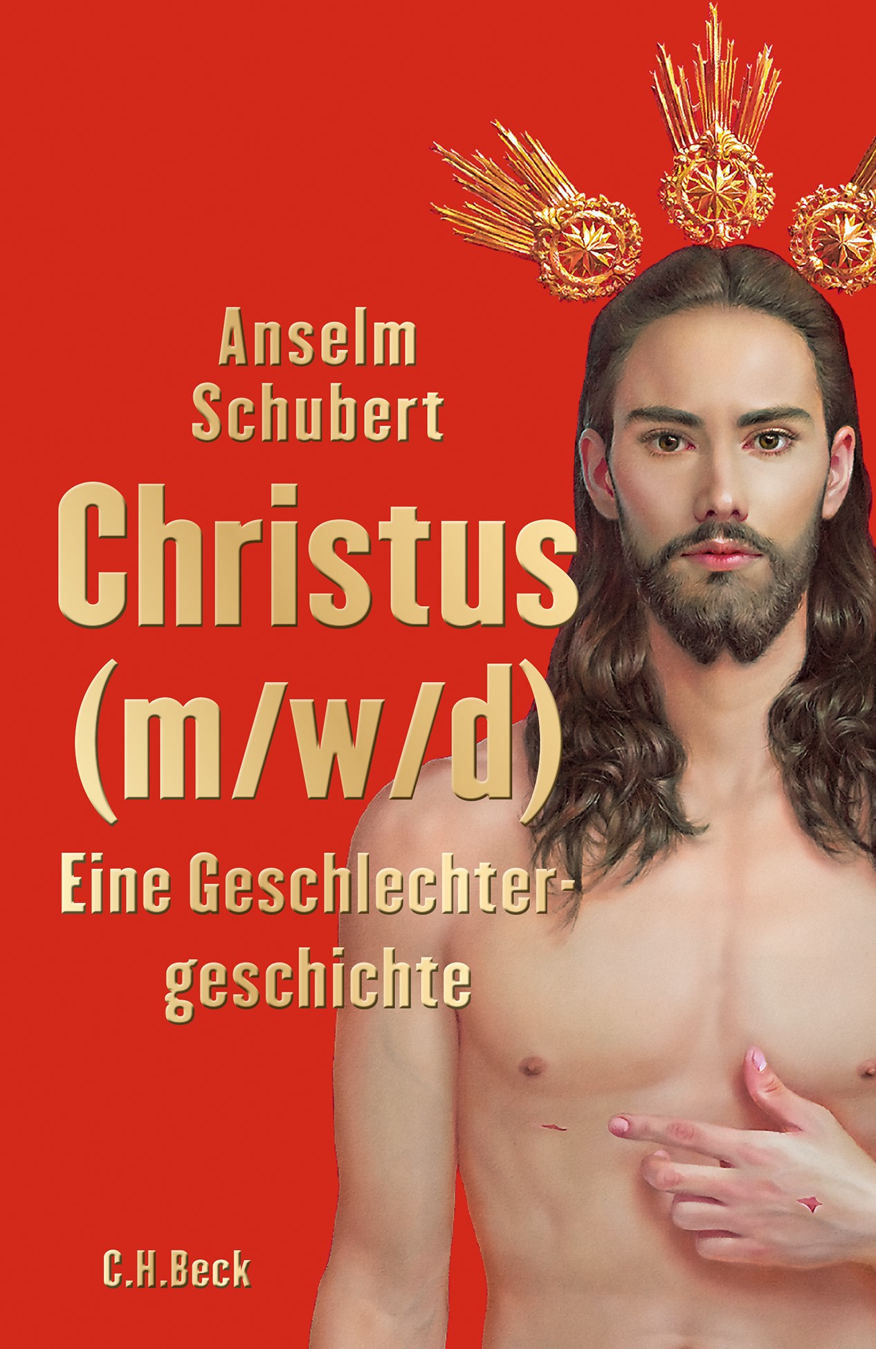 Cover: Schubert, Anselm, Christus (m/w/d)