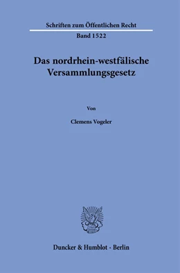Abbildung von Vogeler | Das nordrhein-westfälische Versammlungsgesetz. | 1. Auflage | 2024 | beck-shop.de