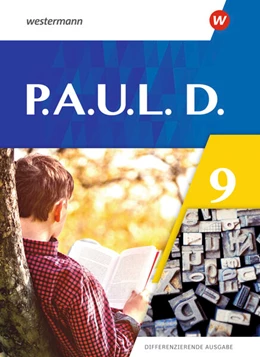 Abbildung von Bartsch / Radke | P.A.U.L.D. (Paul) 9. Schülerbuch. Differenzierende Ausgabe | 1. Auflage | 2024 | beck-shop.de