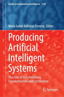 Abbildung von Aldinhas Ferreira | Producing Artificial Intelligent Systems | 1. Auflage | 2024 | 1150 | beck-shop.de