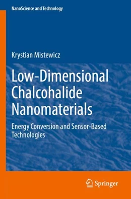 Abbildung von Mistewicz | Low-Dimensional Chalcohalide Nanomaterials | 1. Auflage | 2024 | beck-shop.de