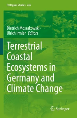 Abbildung von Mossakowski / Irmler | Terrestrial Coastal Ecosystems in Germany and Climate Change | 1. Auflage | 2024 | 245 | beck-shop.de