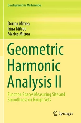 Abbildung von Mitrea | Geometric Harmonic Analysis II | 1. Auflage | 2024 | 73 | beck-shop.de