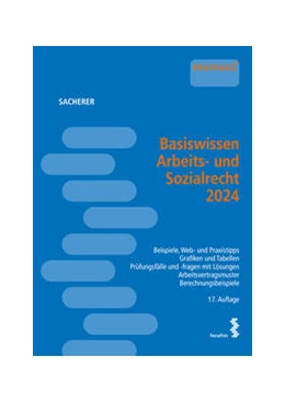 Abbildung von Sacherer | Basiswissen Arbeits- und Sozialrecht 2024 | 17. Auflage | 2024 | beck-shop.de