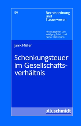 Abbildung von Müller | Schenkungsteuer im Gesellschaftsverhältnis | 1. Auflage | 2024 | 58 | beck-shop.de