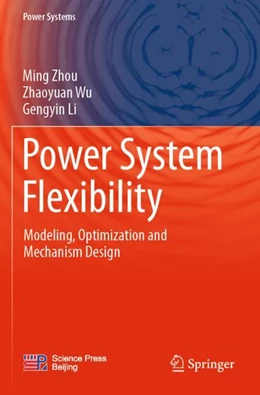 Abbildung von Zhou / Wu | Power System Flexibility | 1. Auflage | 2024 | beck-shop.de