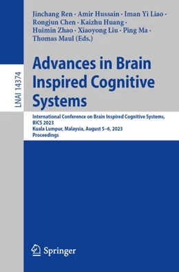 Abbildung von Ren / Hussain | Advances in Brain Inspired Cognitive Systems | 1. Auflage | 2024 | 14374 | beck-shop.de