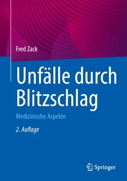 Abbildung von Zack | Unfälle durch Blitzschlag | 2. Auflage | 2024 | beck-shop.de