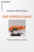 Cover: Trojan, Andreas, Der Surrealismus