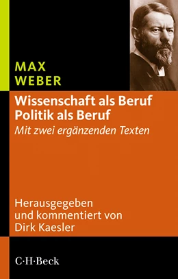 Abbildung von Weber, Max | 'Wissenschaft als Beruf' - 'Politik als Beruf' | 1. Auflage | 2024 | 6568 | beck-shop.de