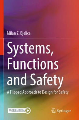 Abbildung von Bjelica | Systems, Functions and Safety | 1. Auflage | 2024 | beck-shop.de
