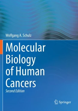 Abbildung von Schulz | Molecular Biology of Human Cancers | 2. Auflage | 2024 | beck-shop.de
