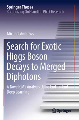 Abbildung von Andrews | Search for Exotic Higgs Boson Decays to Merged Diphotons | 1. Auflage | 2024 | beck-shop.de