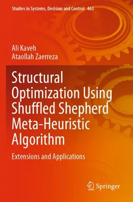 Abbildung von Kaveh / Zaerreza | Structural Optimization Using Shuffled Shepherd Meta-Heuristic Algorithm | 1. Auflage | 2024 | 463 | beck-shop.de