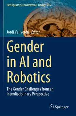 Abbildung von Vallverdú | Gender in AI and Robotics | 1. Auflage | 2024 | 235 | beck-shop.de