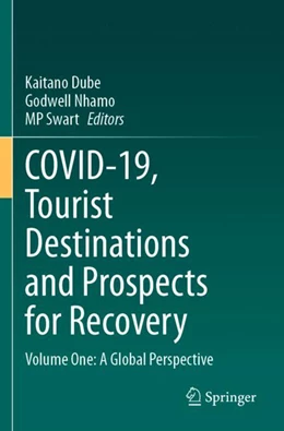 Abbildung von Dube / Nhamo | COVID-19, Tourist Destinations and Prospects for Recovery | 1. Auflage | 2024 | beck-shop.de
