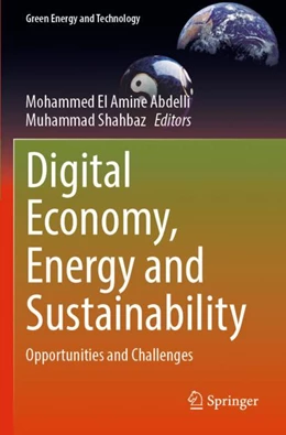 Abbildung von El Amine Abdelli / Shahbaz | Digital Economy, Energy and Sustainability | 1. Auflage | 2024 | beck-shop.de