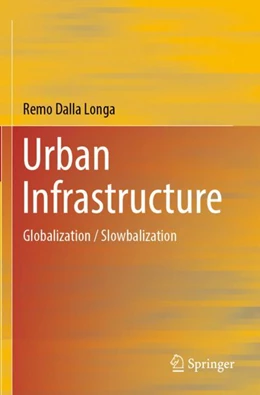 Abbildung von Dalla Longa | Urban Infrastructure | 1. Auflage | 2024 | beck-shop.de