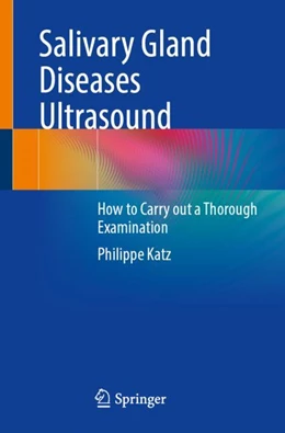 Abbildung von Katz | Salivary Gland Diseases Ultrasound | 1. Auflage | 2024 | beck-shop.de