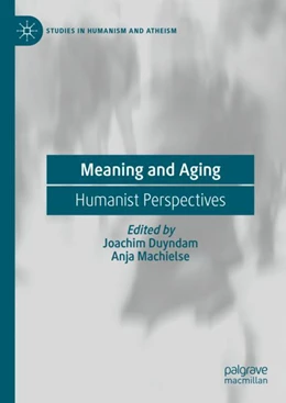 Abbildung von Duyndam / Machielse | Meaning and Aging | 1. Auflage | 2024 | beck-shop.de