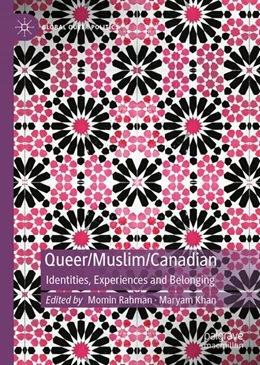 Abbildung von Rahman / Khan | Queer/Muslim/Canadian | 1. Auflage | 2024 | beck-shop.de