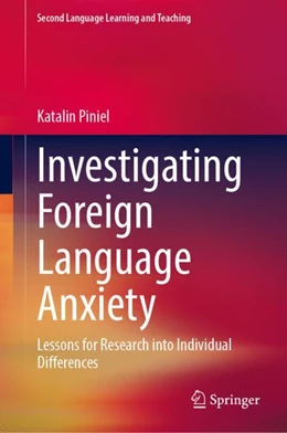 Abbildung von Piniel | Investigating Foreign Language Anxiety | 1. Auflage | 2024 | beck-shop.de