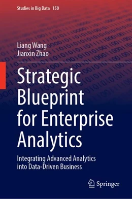 Abbildung von Wang / Zhao | Strategic Blueprint for Enterprise Analytics | 1. Auflage | 2024 | 150 | beck-shop.de