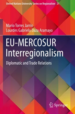 Abbildung von Torres Jarrín / Daza Aramayo | EU-MERCOSUR Interregionalism | 1. Auflage | 2024 | 21 | beck-shop.de