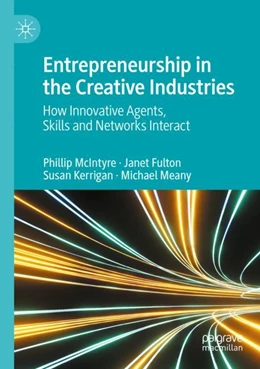 Abbildung von McIntyre / Fulton | Entrepreneurship in the Creative Industries | 1. Auflage | 2024 | beck-shop.de