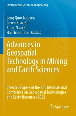 Abbildung von Nguyen / Bui | Advances in Geospatial Technology in Mining and Earth Sciences | 1. Auflage | 2024 | beck-shop.de