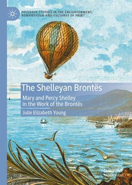 Abbildung von Young | The Shelleyan Brontës | 1. Auflage | 2024 | beck-shop.de