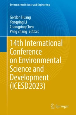 Abbildung von Huang / Li | 14th International Conference on Environmental Science and Development (ICESD2023) | 1. Auflage | 2024 | beck-shop.de