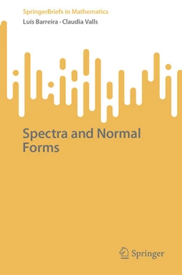 Abbildung von Barreira / Valls | Spectra and Normal Forms | 1. Auflage | 2024 | beck-shop.de