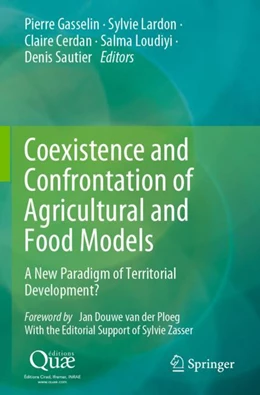 Abbildung von Gasselin / Lardon | Coexistence and Confrontation of Agricultural and Food Models | 1. Auflage | 2024 | beck-shop.de
