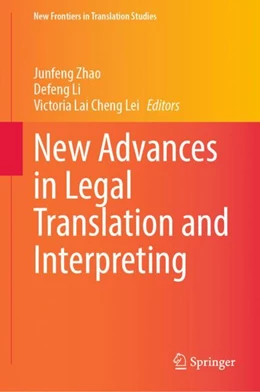 Abbildung von Zhao / Li | New Advances in Legal Translation and Interpreting | 1. Auflage | 2024 | beck-shop.de